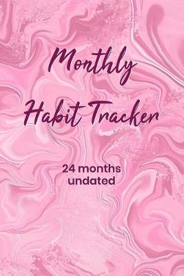 Book cover for Monthly Habit Tracker 24 months undated