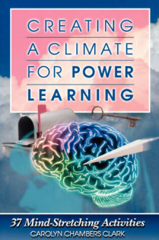 Cover of Creating a Climate for Power Learning