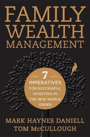 Cover of Family Wealth Management: Seven Imperatives for Successful Investing in the New World Order