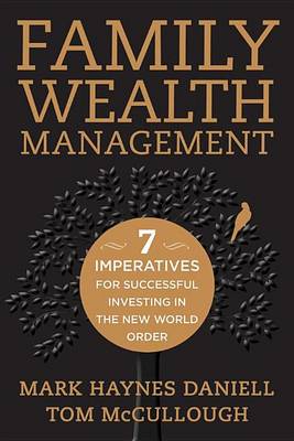 Book cover for Family Wealth Management: Seven Imperatives for Successful Investing in the New World Order