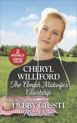 Book cover for The Amish Midwife's Courtship/Plain Truth