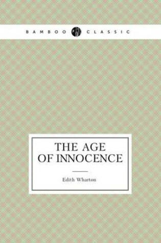 Cover of The Age of Innocence (The popular novel)