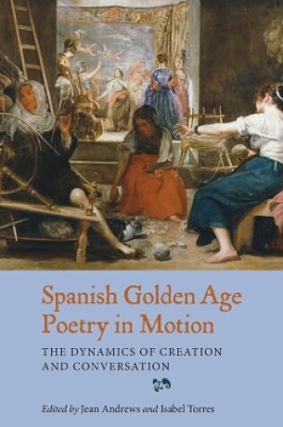 Cover of Spanish Golden Age Poetry in Motion