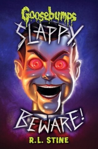 Cover of Slappy, Beware! (Goosebumps)