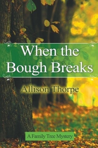 When the Bough Breaks