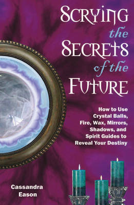 Book cover for Scrying the Secrets of the Future