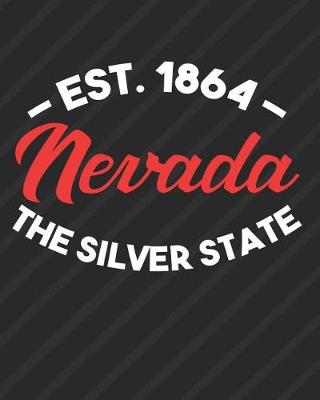 Book cover for Nevada The Silver State Est 1864