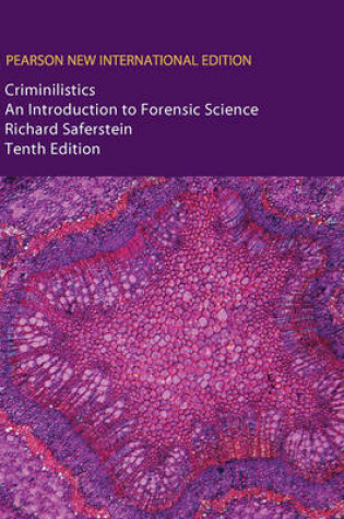 Cover of Criminalistics:An Introduction to Forensic Science Pearson New International Edition, plus MyCrimeKit without eText
