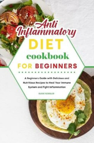 Cover of Anti-Inflammatory Diet Cookbook for Beginners