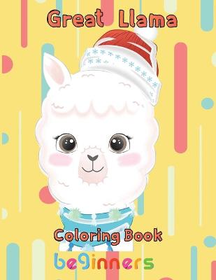 Book cover for Great Llama Coloring Book beginners