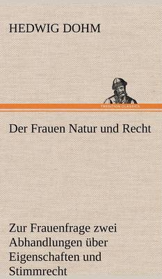 Cover of Der Frauen Natur und Recht