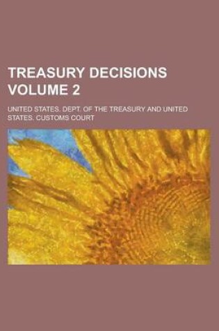 Cover of Treasury Decisions Volume 2