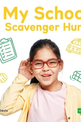 Cover of Senses Scavenger Hunt: My School Scavenger Hunt