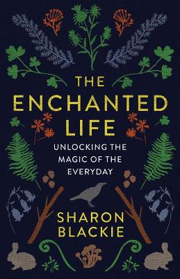 Book cover for The Enchanted Life