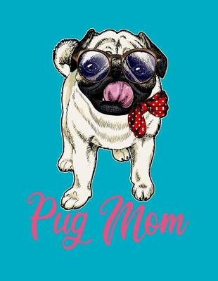 Book cover for Pug Mom