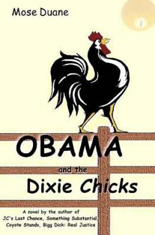 Cover of Obama and the Dixie Chicks