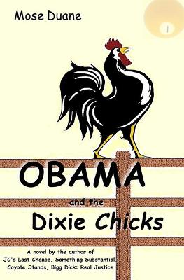 Book cover for Obama and the Dixie Chicks