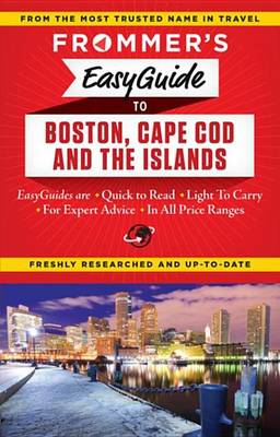 Book cover for Frommer's Easyguide to Boston, Cape Cod and the Islands
