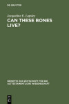 Book cover for Can These Bones Live?