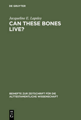 Cover of Can These Bones Live?