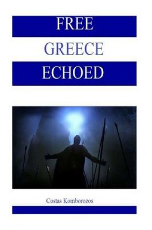 Cover of Free Greece Echoed