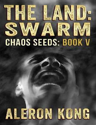 Cover of The Land: Swarm
