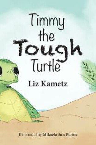 Cover of Timmy the Tough Turtle