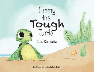 Cover of Timmy the Tough Turtle