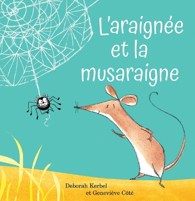 Book cover for L'Araignée Et La Musaraigne