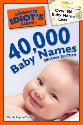 Book cover for The Complete Idiot's Guide to 40,000 Baby Names