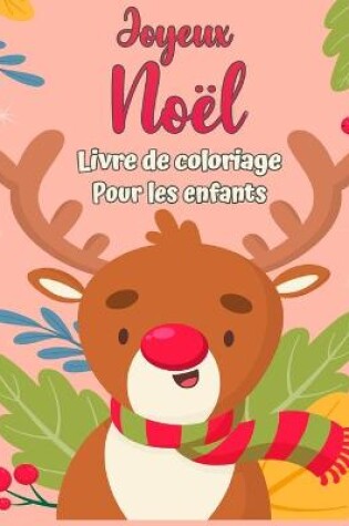 Cover of Livre de coloriage de No�l pour les tout-petits et les enfants