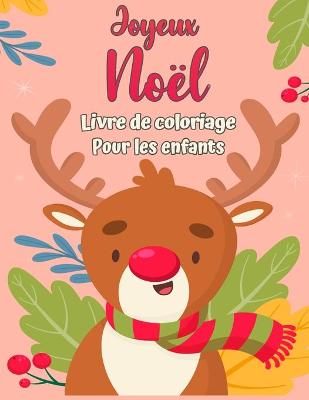 Book cover for Livre de coloriage de No�l pour les tout-petits et les enfants