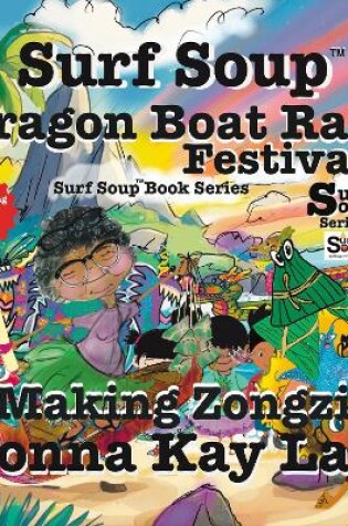 Cover of Surf Soup Dragon Boat Race Festival