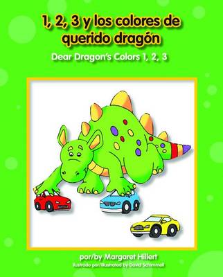 Book cover for 1, 2, 3 y Los Colores de Querido Dragn/Dear Dragon's Colors 1, 2, 3