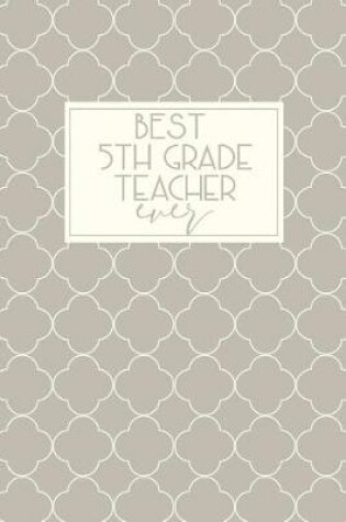 Cover of Best 5th Grade Teacher Ever