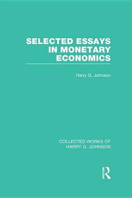 Book cover for Selected Essays in Monetary Economics