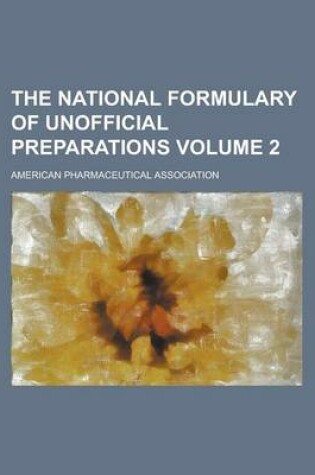 Cover of The National Formulary of Unofficial Preparations Volume 2