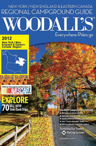 Cover of Woodall's New York, New England & Eastern Canada Campground Guide, 2012