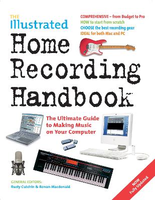 Book cover for The Illustrated Home Recording Handbook