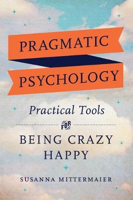 Book cover for Pragmatic Psychology