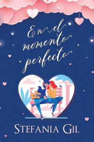 Cover of En el momento perfecto