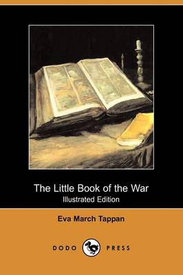 Book cover for The Little Book of the War (Illustrated Edition) (Dodo Press)