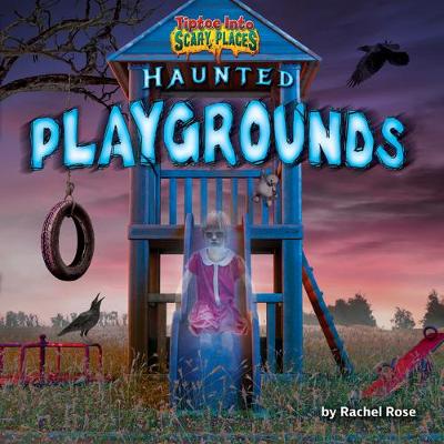 Book cover for Haunted Playgrounds