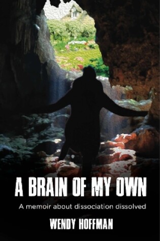 Cover of A Brain Of My Own