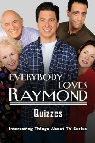 Cover of Everybody Loves Raymond Quizzes