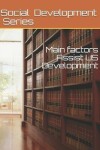 Book cover for Main factors Assist US Development