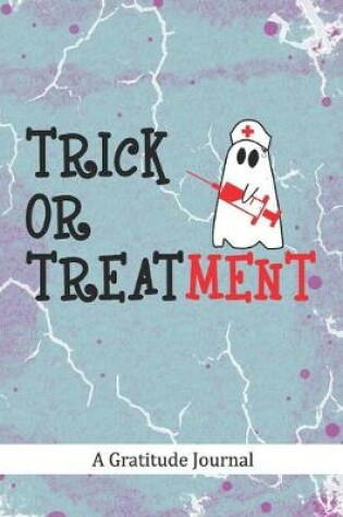Cover of Trick or Treatment - A Gratitude Journal