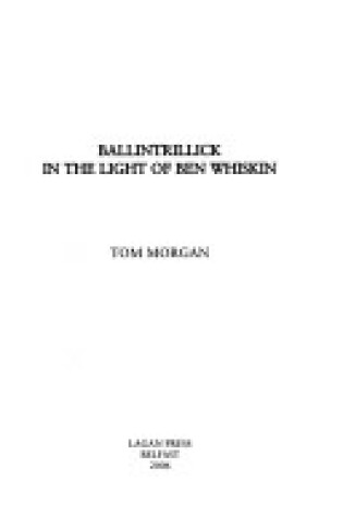 Cover of Ballintrillick in the Light of Ben Whiskin