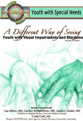 Book cover for A Different Way of Seeing: Youth Blindness and Vision Impairment
