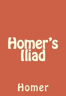 Book cover for Homer's Iliad